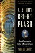 A Short Bright Flash: Augustin Fresnel... - Bild 1