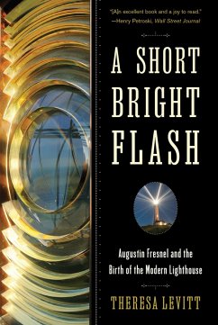 Cover A Short Bright Flash: Augustin Fresnel and the Birth of the Modern Lighthouse (eBook, ePUB)