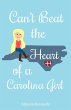 Can't Beat the Heart of a Carolina Girl... - Bild 1