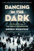 Dancing in the Dark: A Cultural History of the Great Depression (eBook, ePUB)