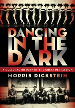 Dancing in the Dark (eBook, ePUB) - Dickstein, Morris
