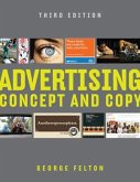 Advertising: Concept and Copy (Third Edition) (eBook, PDF)