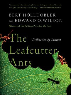 Cover The Leafcutter Ants: Civilization by Instinct (eBook, ePUB)
