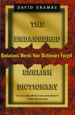 The Endangered English Dictionary: Bodacious Words Your Dictionary Forgot (eBook, ePUB) - Grambs, David
