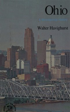 Ohio: A Bicentennial History (States and the Nation) (eBook, ePUB) - Havighurst, Walter