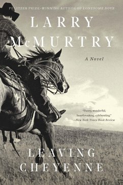 Leaving Cheyenne (eBook, ePUB) - Mcmurtry, Larry