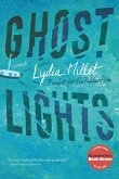 Ghost Lights: A Novel (eBook, ePUB)