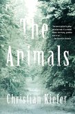 The Animals: A Novel (eBook, ePUB)
