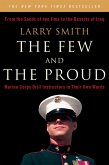 The Few and the Proud: Marine Corps Drill Instructors in Their Own Words (eBook, ePUB)