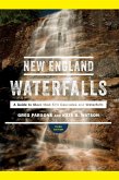 New England Waterfalls: A Guide to More than 500 Cascades and Waterfalls (Third Edition) (eBook, ePUB)