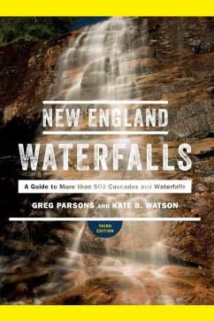Cover New England Waterfalls: A Guide to More than 500 Cascades and Waterfalls (Third Edition) (eBook, ePUB)