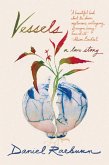 Vessels: A Love Story (eBook, ePUB)