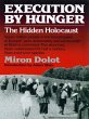 Execution by Hunger: The Hidden... - Bild 1