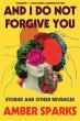 And I Do Not Forgive You (eBook, ePUB) - Bild 1
