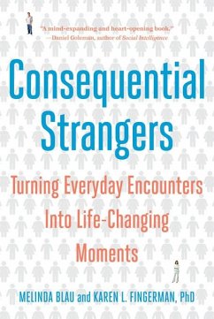 Cover Consequential Strangers: Turning Everyday Encounters Into Life-Changing Moments (eBook, ePUB)