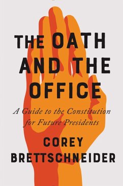 The Oath and the Office (eBook, ePUB) - Brettschneider, Corey