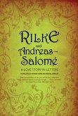 Rilke and Andreas-Salomé: A Love Story in Letters (eBook, ePUB)