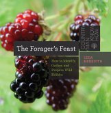 The Forager's Feast: How to Identify, Gather, and Prepare Wild Edibles (Countryman Know How) (eBook, ePUB)