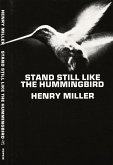 Stand Still Like the Hummingbird (eBook, ePUB)