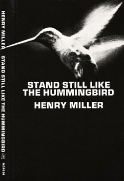 Stand Still Like the Hummingbird (eBook, ePUB) - Miller, Henry
