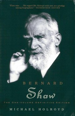 Bernard Shaw: The One-Volume Definitive Edition (eBook, ePUB) - Holroyd, Michael