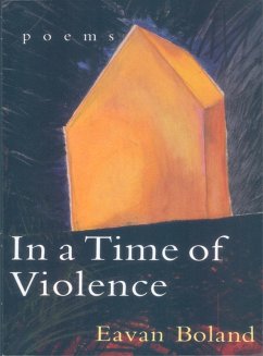 In a Time of Violence: Poems (eBook, ePUB) - Boland, Eavan