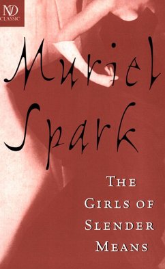 The Girls of Slender Means (New Directions Classic) (eBook, ePUB) - Spark, Muriel