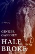 Half Broke (eBook, ePUB) - Bild 1