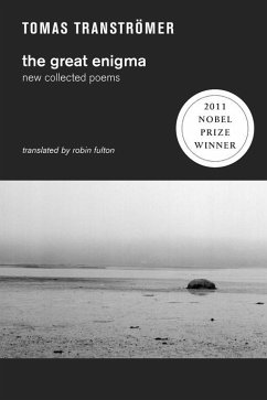 The Great Enigma: New Collected Poems (eBook, ePUB) - Transtromer, Tomas