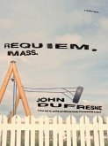 Requiem, Mass.: A Novel (eBook, ePUB) Requiem, Mass.: A Novel (eBook, ePUB)