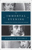 The Immortal Evening: A Legendary Dinner with Keats, Wordsworth, and Lamb (eBook, ePUB)