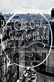 The Only Street in Paris: Life on the Rue des Martyrs (eBook, ePUB)