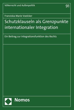 Cover Schutzklauseln als Grenzpunkte internationaler Integration (eBook, PDF)