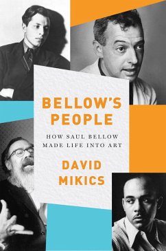 Cover Bellow's People: How Saul Bellow Made Life Into Art (eBook, ePUB)