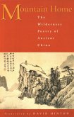 Mountain Home: The Wilderness Poetry of Ancient China (eBook, ePUB)