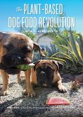 The Plant-Based Dog Food Revolution: With 50 Recipes (eBook, ePUB)