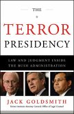 The Terror Presidency: Law and Judgment Inside the Bush Administration (eBook, ePUB)