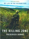 The Killing Zone: My Life in the Vietnam War (eBook, ePUB)