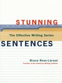 Stunning Sentences (The Effective Writing Series) (eBook, ePUB)