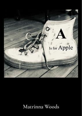 A Is for Apple (eBook, ePUB)