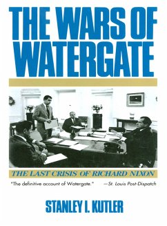 Cover The Wars of Watergate: The Last Crisis of Richard Nixon (eBook, ePUB)