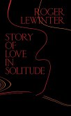 Story of Love in Solitude (eBook, ePUB)