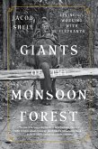 Giants of the Monsoon Forest: Living and Working with Elephants (eBook, ePUB)