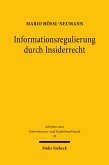 Informationsregulierung durch Insiderrecht (eBook, PDF)