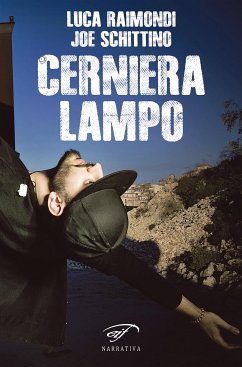 Cerniera lampo (eBook, ePUB) - Raimondi, Luca; Schittino, Joe