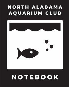 North Alabama Aquarium Club Notebook - Larson, Patricia