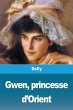 Gwen, princesse d'Orient - Bild 1