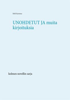 Unohdetut ja muita kirjoituksia