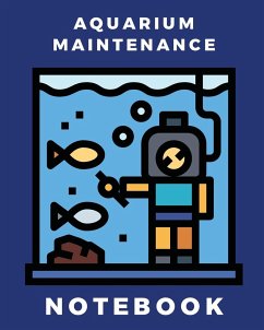 Aquarium Maintenance Notebook - Larson, Patricia