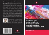 Factores que determinam as Condições Sócio-económicas dos Trabalhadores no RMG